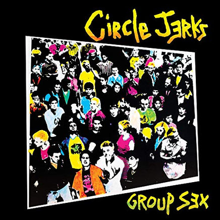 Circle Jerks Group Sex 40Th Anniversary Edition - Vinyl