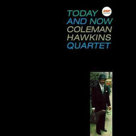 Coleman Hawkins Today And Now - Vinyl