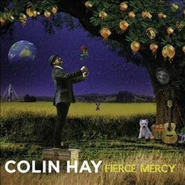 Colin Hay FIERCE MERCY - Vinyl