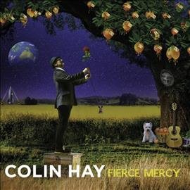 Colin Hay FIERCE MERCY - Vinyl