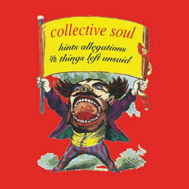 Collective Soul Hints Allegations And Things Left Unsaid - Vinyl