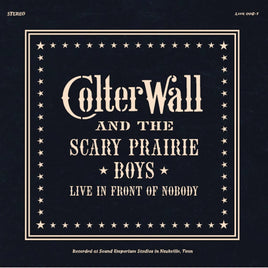 Colter Wall Live In Front Of Nobody (Limited Edition, Indie Exclusive) - Vinyl