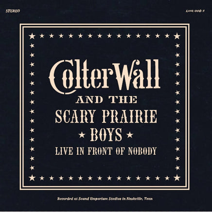 Colter Wall Live In Front Of Nobody (Limited Edition, Indie Exclusive) - Vinyl