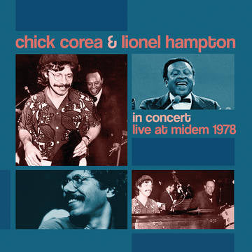Corea, Chick & Lionel Hampton In Concert: Live at MIDEM '78 (RSD 11/26/21) - Vinyl