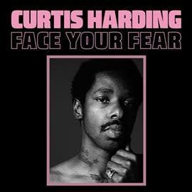 Curtis Harding FACE YOUR FEAR - Vinyl
