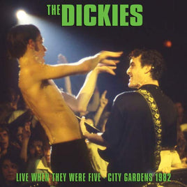 DICKIES LIVE WHEN THEY WERE FIVE - CITY GARDENS 1982 - Vinyl