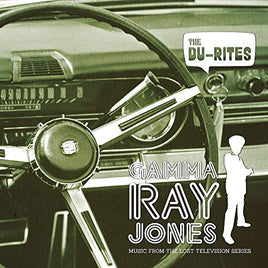 DU-RITES GAMMA RAY JONES - Vinyl