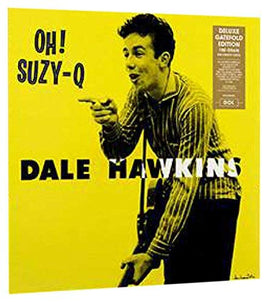 Dale Hawkins Oh! Suzy-Q - Vinyl