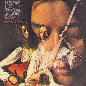 Dalton, Karen It's So Hard To Tell Who's Going To Love You The Best (Reissue) (RSD Black Friday 11.27.2020) - Vinyl