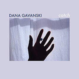 Dana Gavanski Catch [7"] - Vinyl