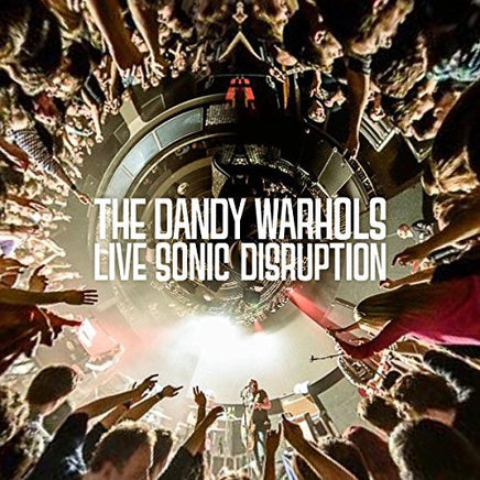 Dandy Warhols LIVE SONIC DISRUPTION - Vinyl