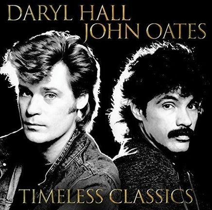 Daryl Hall and John Oates Timeless Classics [Import] (2 Lp's) - Vinyl