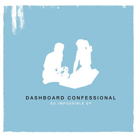 Dashboard Confessional So Impossible (10-inch | 180 Gram Black Vinyl) - Vinyl