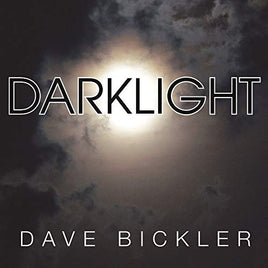 Dave Bickler Darklight - Vinyl
