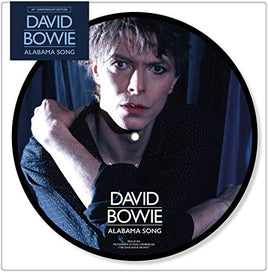 David Bowie Alabama Song (40th Anniversary) (7" Picture Disc) - Vinyl