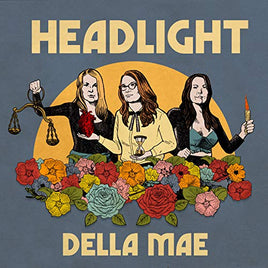 Della Mae Headlight [LP] - Vinyl