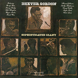 Dexter Gordon Sophisticated Giant - Vinyl