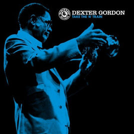 Dexter Gordon TAKE THE A TRAIN - Vinyl