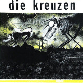Die Kreuzen DIE KREUZEN - Vinyl