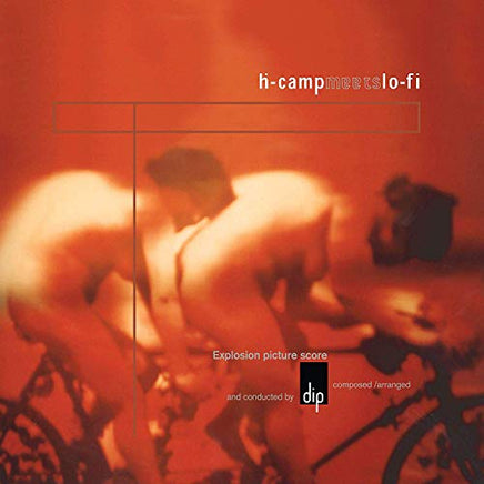 Dip H-Camp Meets Lo-Fi - Vinyl