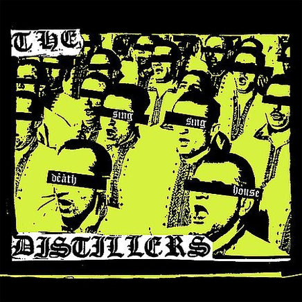 Distillers SING SING DEATH HOUSE - Vinyl