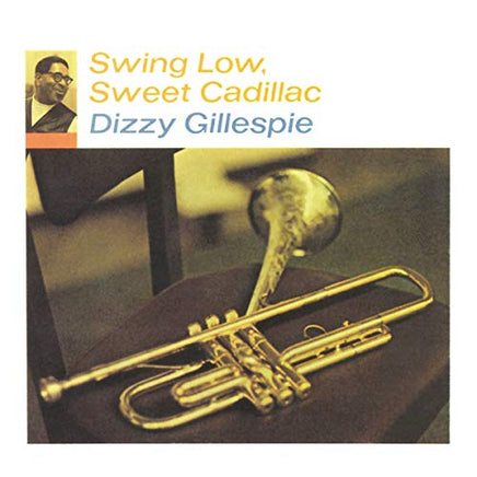 Dizzy Gillespie Swing Low, Sweet Cadillac [LP] - Vinyl
