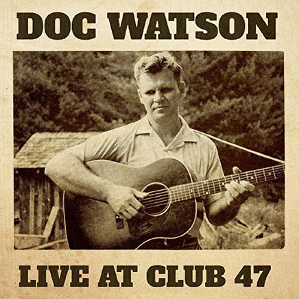 Doc Watson Live At Club 47 - Vinyl