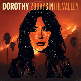 Dorothy 28 Days In The Valley [LP] - Vinyl