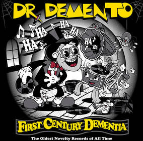 Dr. Demento First Century Dementia: The Oldest Novelty Records Of All Time (RSD Black Friday 11.27.2020) - Vinyl