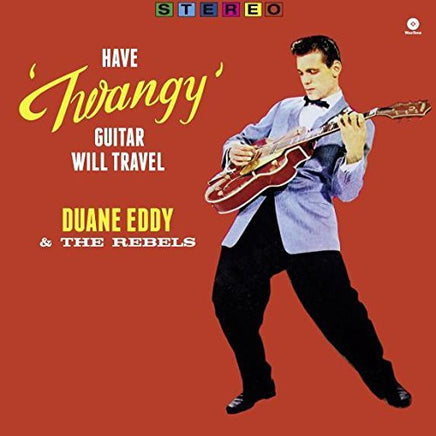 Duane Eddy "Have ""Twangy"" Guitar, Will Travel + 2 Bonus Tracks" - Vinyl