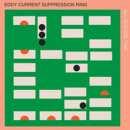 Eddy Current Suppression Ring All In Good Time - Vinyl