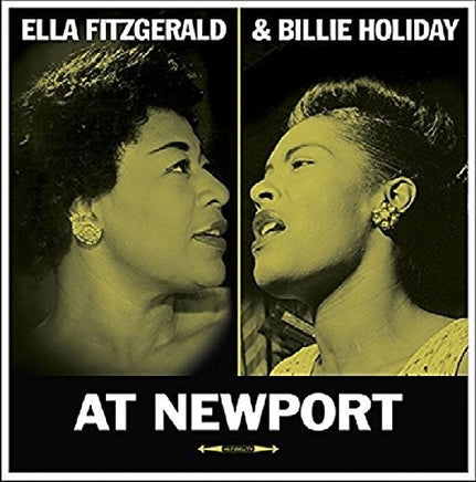 Ella Fitzgerald / Billie Holliday At Newport [Import] - Vinyl