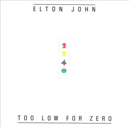 Elton John TOO LOW FOR ZERO - Vinyl