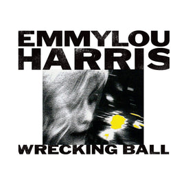 Emmylou Harris Wrecking Ball (ROCKTOBER 2020 BRICK N MORTAR EXCLUSIVE) - Vinyl