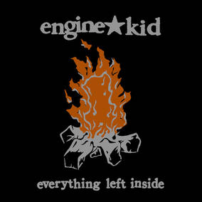 Engine Kid Everything Left Inside - Vinyl