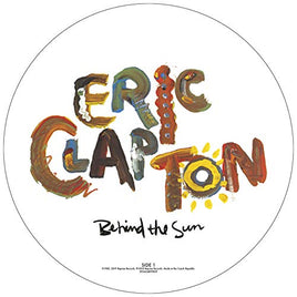 Eric Capton Behind The Sun (Picture Disc) - Vinyl