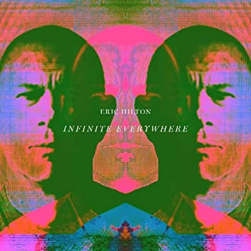 Eric Hilton Infinite Everywhere [LP] - Vinyl