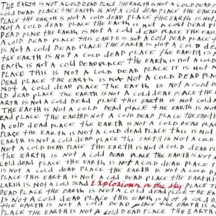 Explosions in the Sky Earth Is Not a Cold Dead Place - Vinyl