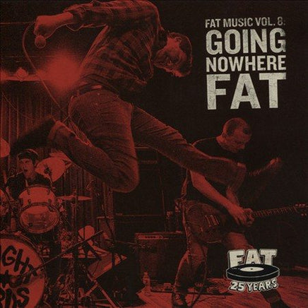 Fat Music 8: Going Nowhere Fat / Various FAT MUSIC 8: GOING NOWHERE FAT / VARIOUS - Vinyl