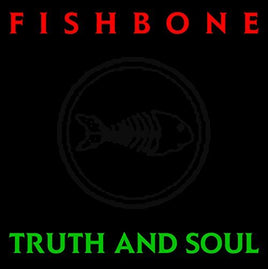 Fishbone Truth And Soul - Vinyl