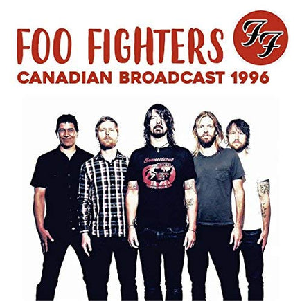 Foo Fighters Canadian Broadcast 1996 - Vinyl