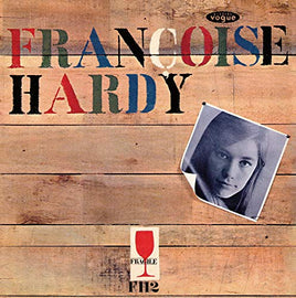 Francoise Hardy Francoise Hardy (Mon Amie La Rose) - Vinyl