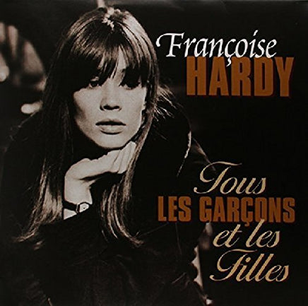 Francoise Hardy TOUS LES GARCONS ET LES FILLES - Vinyl