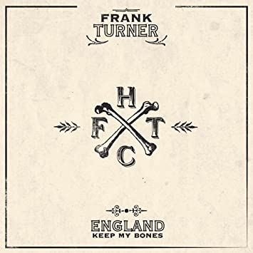 Frank Turner England Keep My Bones (Black, 180 Gram Vinyl, Anniversary Edition) (2 Lp's) - Vinyl