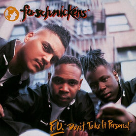 Fu-schnickens F.U. "Don't Take It Personal" - Vinyl