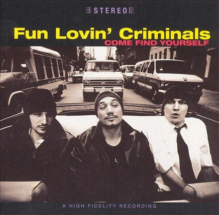Fun Lovin Criminals Come Find Yourself - Vinyl