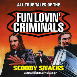 Fun Lovin' Criminals Scooby Snacks [25th Anniversary Edition] - Vinyl