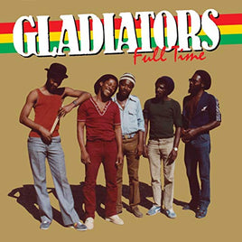 GLADIATORS FULL TIME - Vinyl