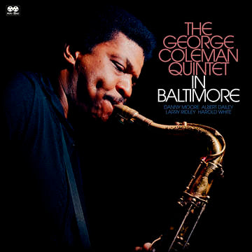 George Coleman Quintet In Baltimore (RSD Black Friday 11.27.2020) - Vinyl