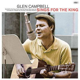 Glen Campbell Glen Sings For The King [LP] - Vinyl